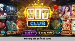 Đăng Ký Hit Club: Tham Gia Cổng Game Uy Tín, Nhận Thưởng Lớn